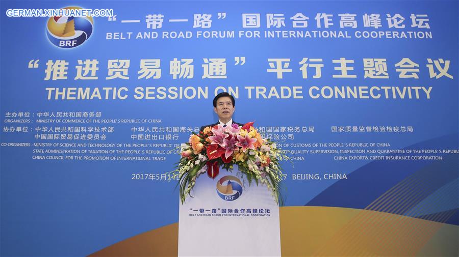 (BRF)CHINA-BELT AND ROAD FORUM-THEMATIC SESSION-TRADE (CN)